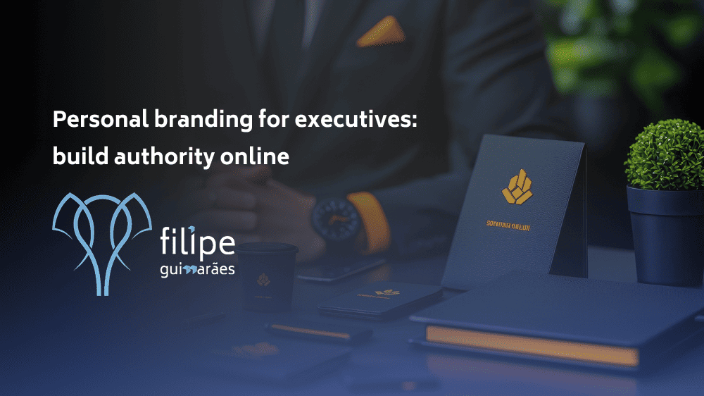 Personal branding for executives: build authority online