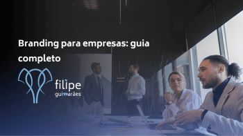 Branding para empresas: guia completo