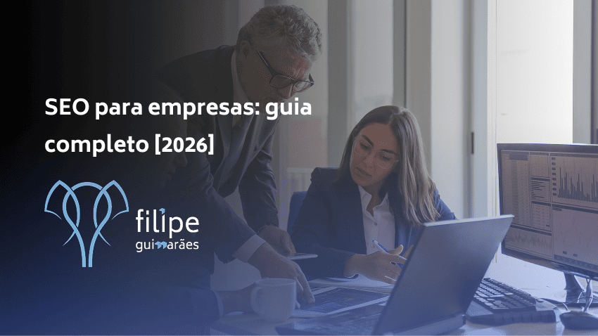 SEO para empresas: guia completo [2026]